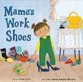 Cover: Mama's Work Shoes - Abrams Books for Young Readers