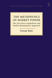 Enlarge image Cover: The Metaphysics of Market Power - Hart Publishing