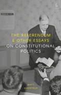 Bild: The Referendum and Other Essays on Constitutional Politics - Hart Publishing