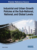 Cover: Industrial and Urban Growth Policies at the Sub-National, National, and Global Levels - IGI Global