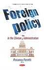 Cover: Foreign Policy in the Clinton Administration - Nova Science Publishers Inc