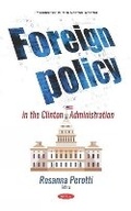 Cover: Foreign Policy in the Clinton Administration - Nova Science Publishers Inc