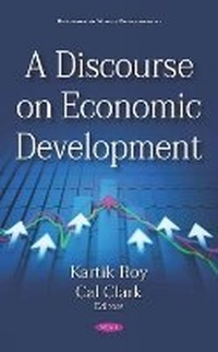 Enlarge image Cover: A Discourse on Economic Development - Nova Science Publishers Inc