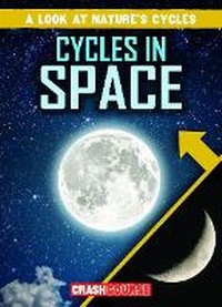 Abbildung von: Cycles in Space - Gareth Stevens Publishing