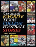Cover: Dave Campbell's Favorite Texas College Football Stories - Texas A & M University Press