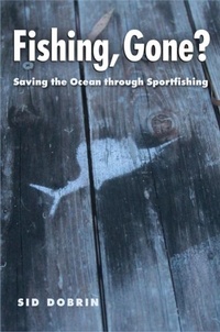 Abbildung von: Fishing, Gone? - Texas A & M University Press