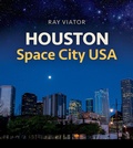 Cover: Houston, Space City USA - Texas A & M University Press