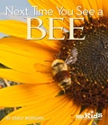 Cover: Next Time You See a Bee - National Science Teachers Association