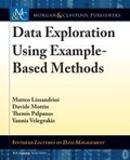 Cover: Data Exploration Using Example-Based Methods - Morgan & Claypool Publishers