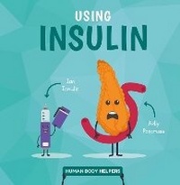 Enlarge image Cover: Using Insulin - BookLife Publishing