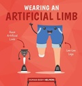 Cover: Wearing an Artificial Limb - BookLife Publishing