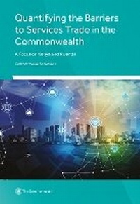 Enlarge image Cover: Quantifying the Barriers to Services Trade in the Commonwealth - Commonwealth Secretariat