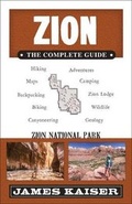 Cover: Zion: The Complete Guide - Destination Press