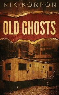 Enlarge image Cover: Old Ghosts - Down & Out Books