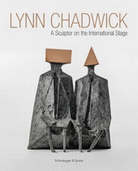 Enlarge image Cover: Lynn Chadwick - Scheidegger & Spiess
