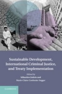 Abbildung von: Sustainable Development, International Criminal Justice, and Treaty Implementation - Cambridge University Press