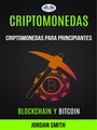 Cover: Criptomonedas: Criptomonedas Para Principiantes (Blockchain Y Bitcoin) - Tektime