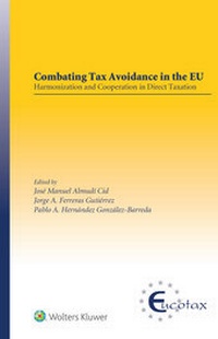 Enlarge image Cover: Combating Tax Avoidance in the EU - Kluwer Law International