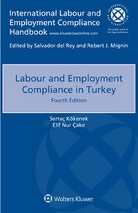 Abbildung von: Labour and Employment Compliance in Turkey - Kluwer Law International