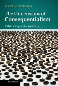 Enlarge image Cover: The Dimensions of Consequentialism - Cambridge University Press