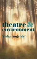 Cover: Theatre & Environment - Methuen Drama