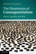 Cover: The Dimensions of Consequentialism - Cambridge University Press