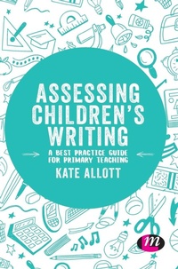Enlarge image Cover: Assessing Children's Writing - Learning Matters Ltd
