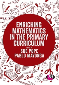 Enlarge image Cover: Enriching Mathematics in the Primary Curriculum - Learning Matters Ltd