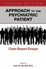 Cover: Approach to the Psychiatric Patient - American Psychiatric Association Publishing
