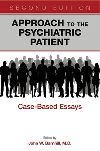 Enlarge image Cover: Approach to the Psychiatric Patient - American Psychiatric Association Publishing