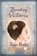Cover: Inventing Victoria - Bloomsbury YA