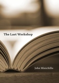 Cover: The Last Workshop - HYBRID Ink, LLC