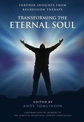 Cover: Transforming the Eternal Soul - Spiritual Regression Therapy Association