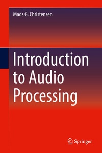 Enlarge image Cover: Introduction to Audio Processing - Springer