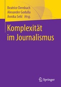 Cover: Komplexit&auml;t im Journalismus - Springer