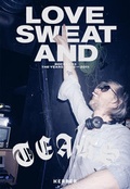 Cover: Love, Sweat and Tears - Kerber Verlag