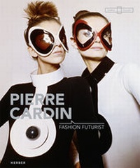 Enlarge image Cover: Pierre Cardin - Kerber Verlag