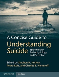 Enlarge image Cover: A Concise Guide to Understanding Suicide - Cambridge University Press