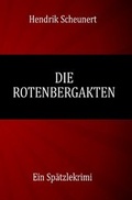 Cover: Die Rotenbergakten - epubli