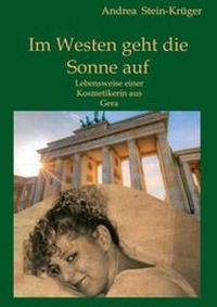 Abbildung von: Im Westen geht die Sonne auf - tredition