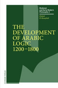 Enlarge image Cover: The Development of Arabic Logic (1200-1800) - Schwabe Verlagsgruppe AG Schwabe Verlag