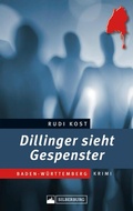 Cover: Dillinger sieht Gespenster - Silberburg