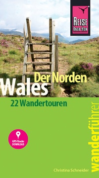 Abbildung von: Reise Know-How Wanderführer Wales - der Norden - Reise Know-How Verlag Peter Rump GmbH