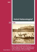Cover: Hotel Heterotopia? - WVT Wissenschaftlicher Verlag Trier