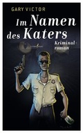 Cover: Im Namen des Katers - litradukt Literatureditionen