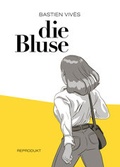 Cover: Die Bluse - Reprodukt