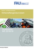 Cover: Studienf&uuml;hrer Wirtschaftsingenieurwesen WS 2018/19 - FAU Uni Erlangen, Maschinenbau