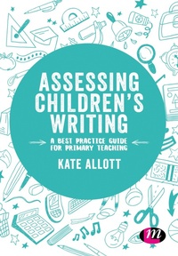 Enlarge image Cover: Assessing Children's Writing - Learning Matters Ltd