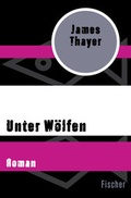 Cover: Unter W&ouml;lfen - Fischer Taschenbuch