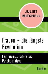 Enlarge image Cover: Frauen - die längste Revolution - Fischer Taschenbuch
